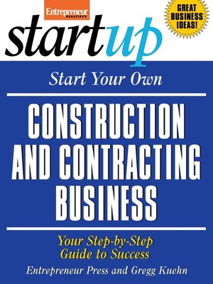 cover image of Start Your Own Construction and Contracting Business
